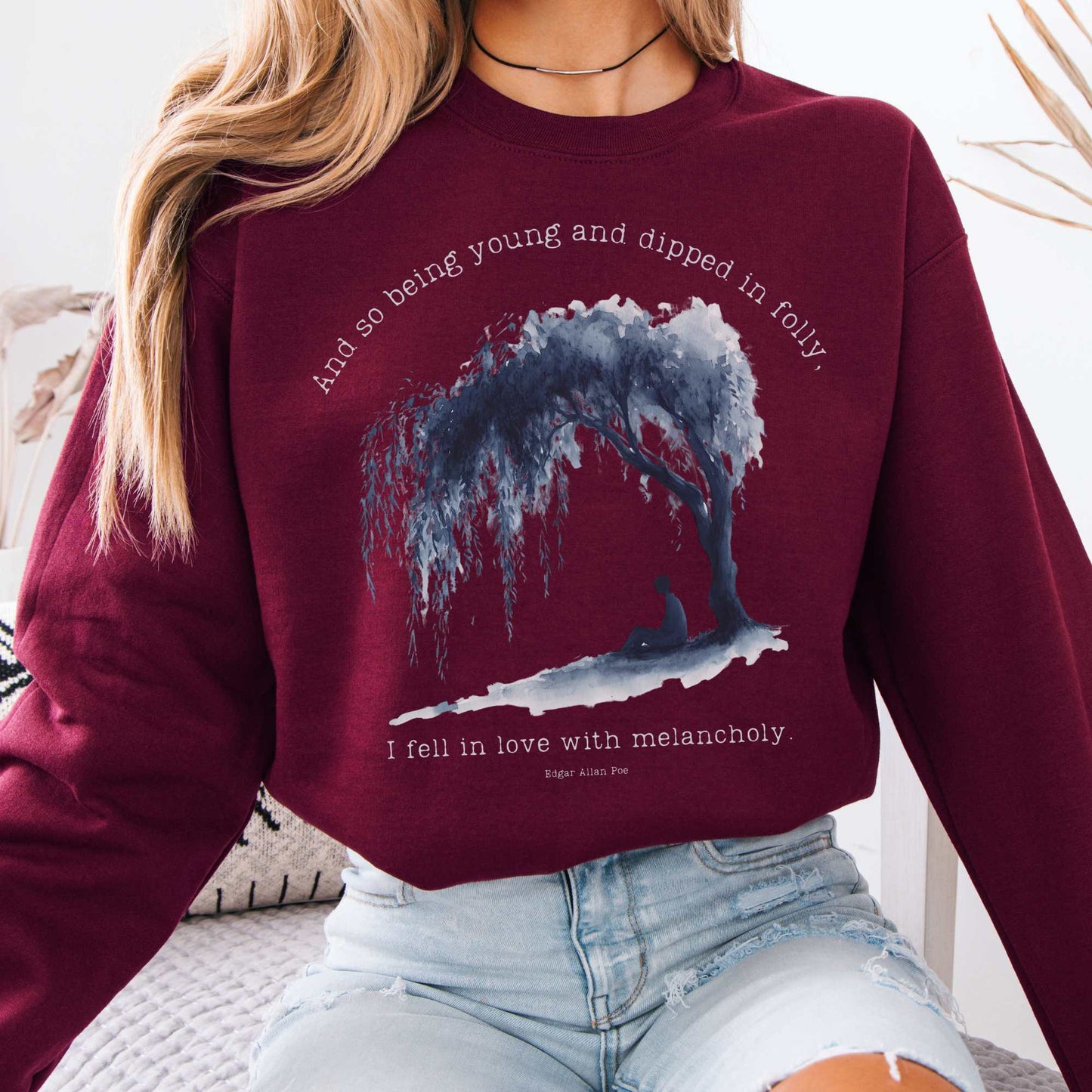 And So Being Young Edgar Allan Poe Sweatshirt Maroon / S Sweatshirt The Mystic Eden Bookish Book Lovers