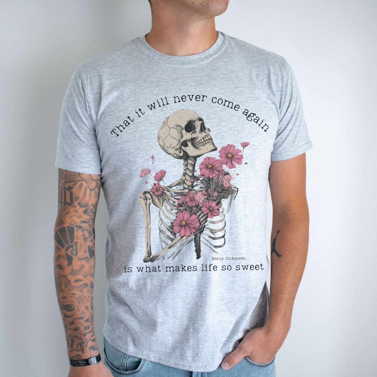 That It Will Never Come Again Is What Makes Life So Sweet - Emily Dickinson Shirt T-Shirt The Mystic Eden Bookish Book Lovers