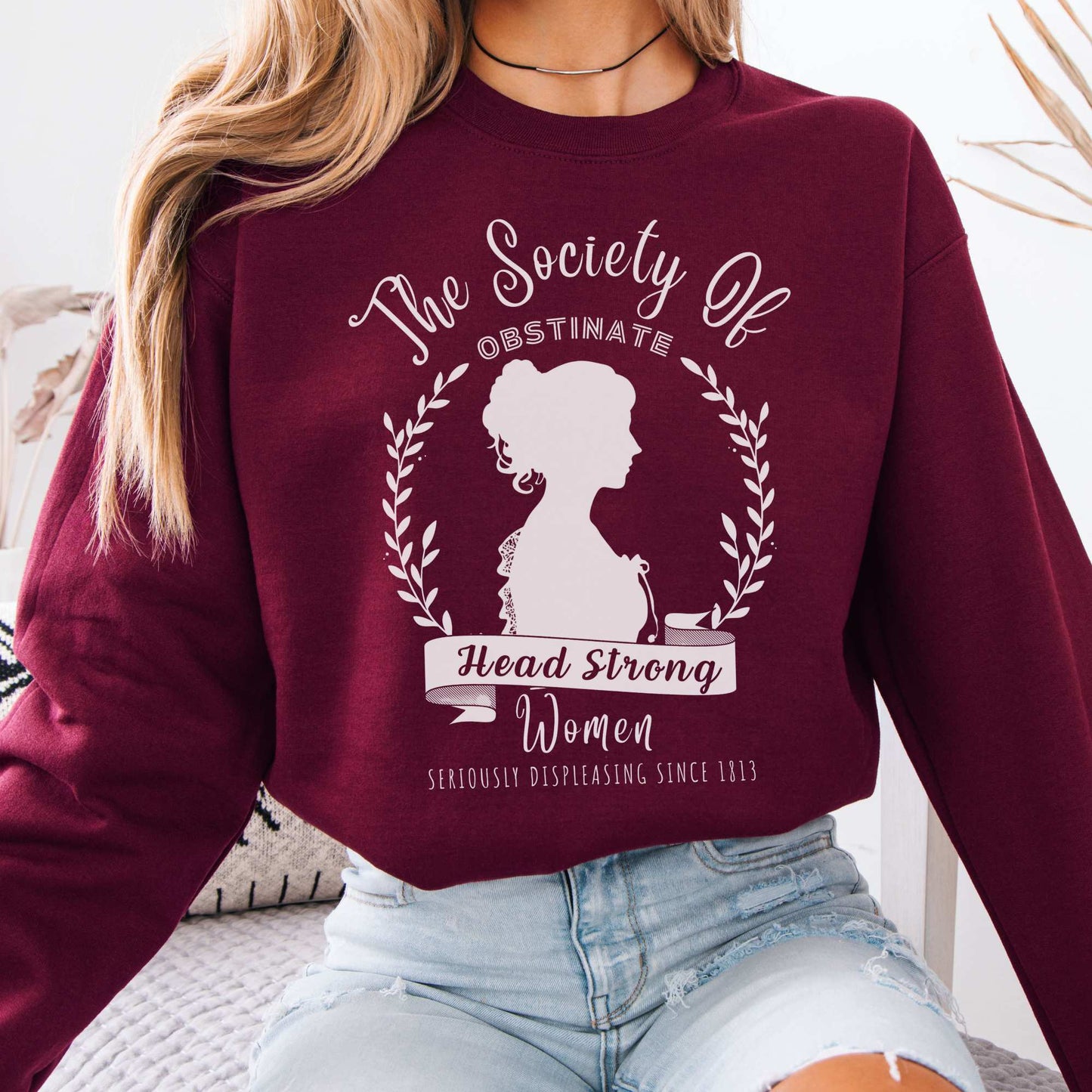 The Society of Obstinate Head Strong Women - Jane Austen Sweatshirt Maroon / S Sweatshirt The Mystic Eden Bookish Book Lovers