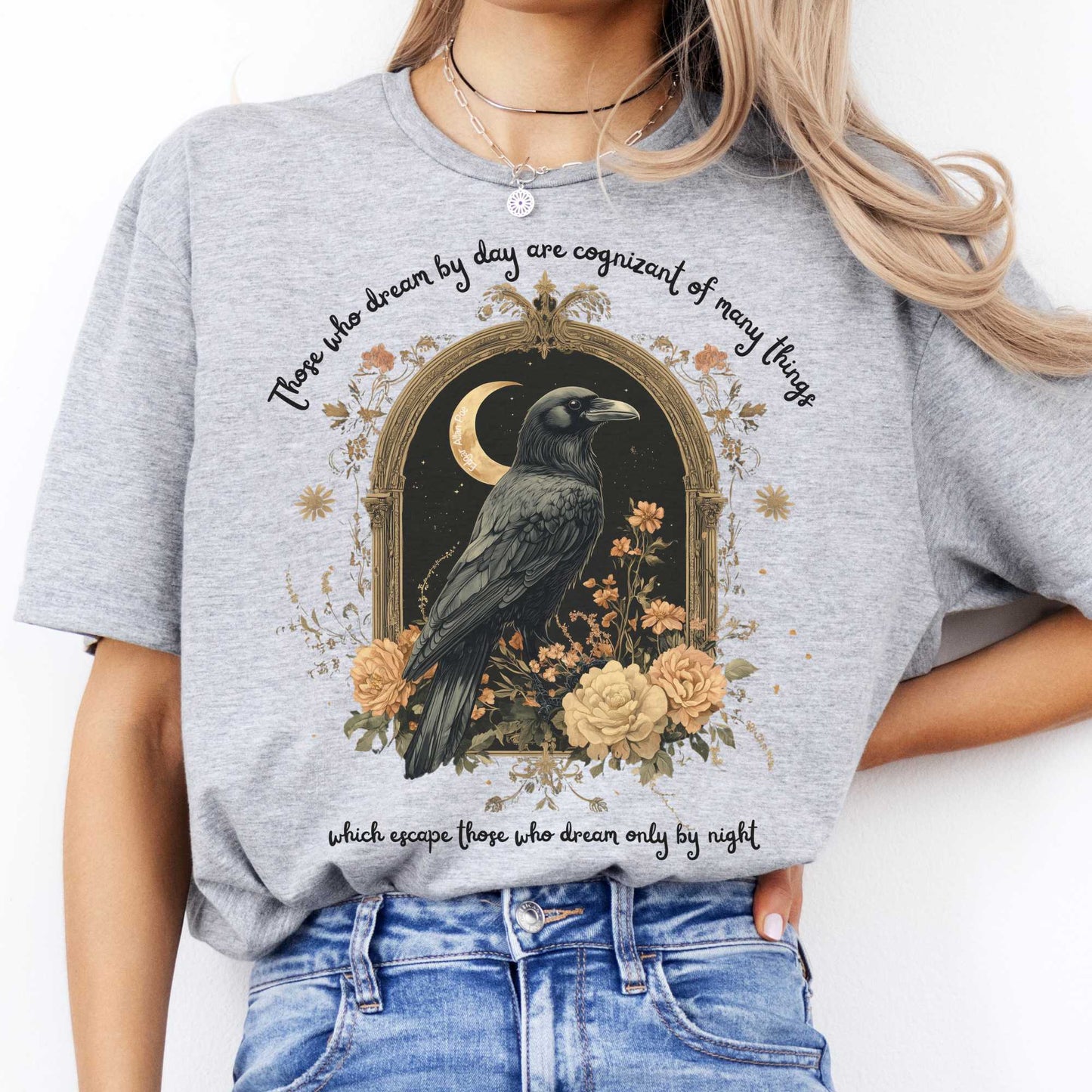 Those Who Dream By Day Edgar Allan Poe Shirt Sport Grey / S T-Shirt The Mystic Eden Bookish Book Lovers