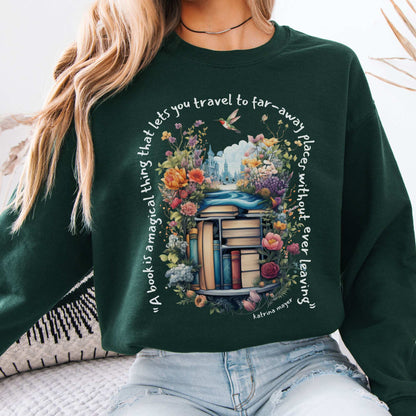 A Book Is A Magical Thing Sweatshirt Forest Green / S Sweatshirt The Mystic Eden Bookish Book Lovers