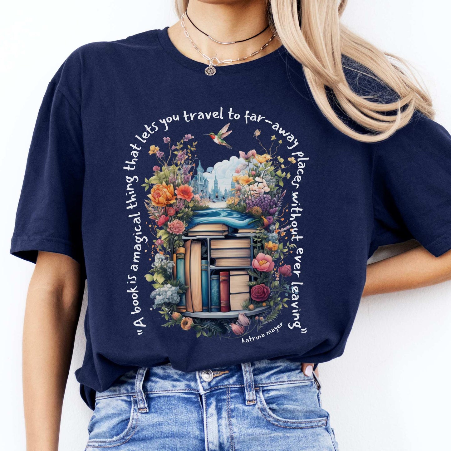 A Book Is A Magical Thing That Takes You To Far Away Places Tee Navy / S T-Shirt The Mystic Eden Bookish Book Lovers