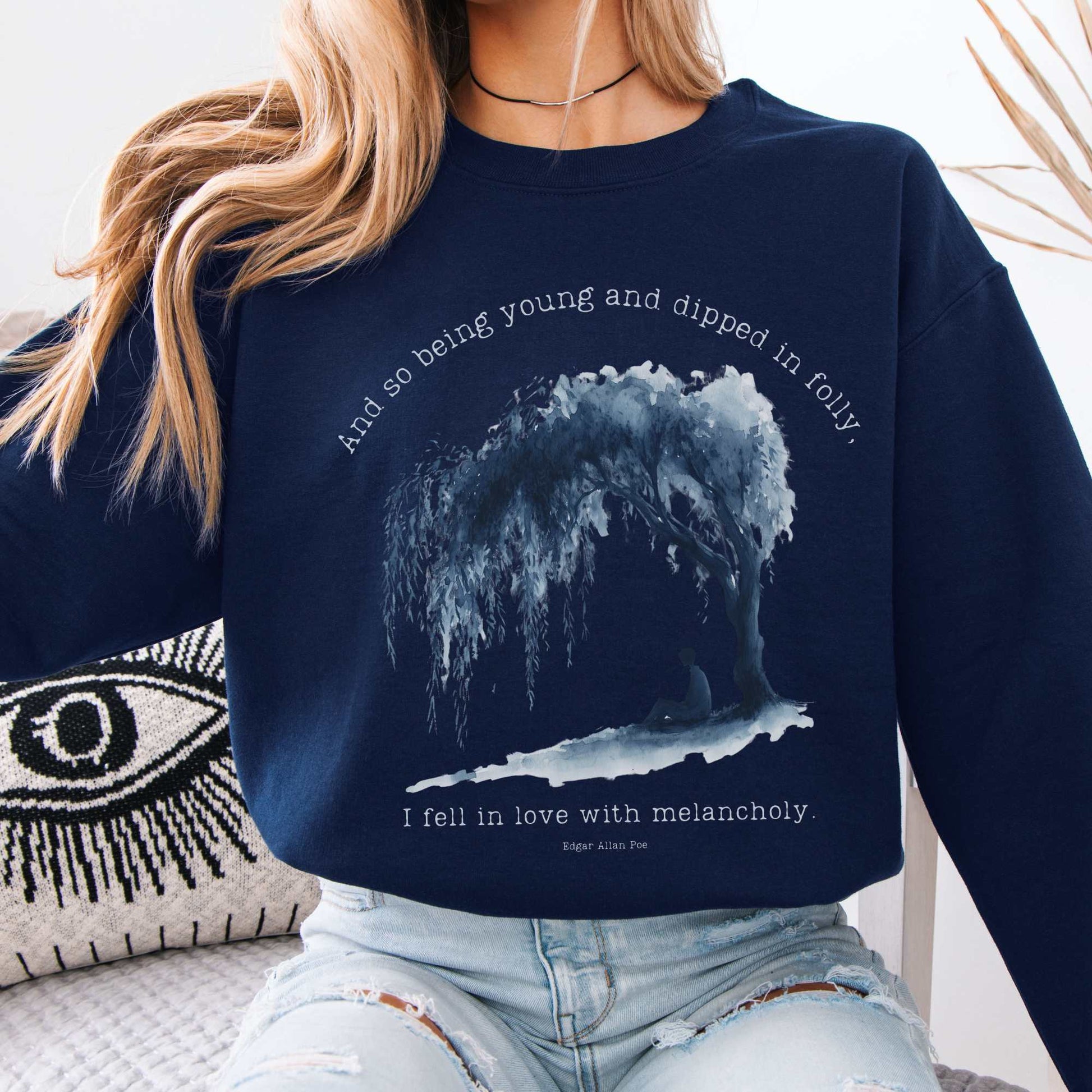 And So Being Young  Edgar Allan Poe Sweatshirt Navy / S Sweatshirt The Mystic Eden Bookish Book Lovers