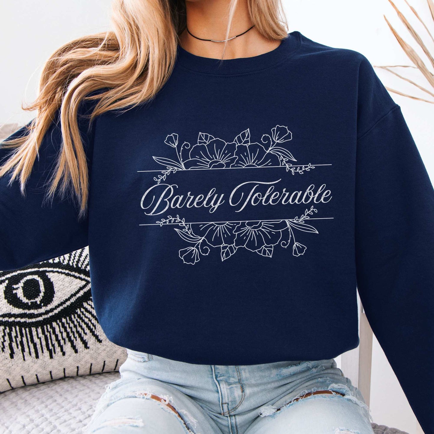 Barely Tolerable Floral Jane Austen Bookish Sweatshirt Navy / S Sweatshirt The Mystic Eden Bookish Book Lovers
