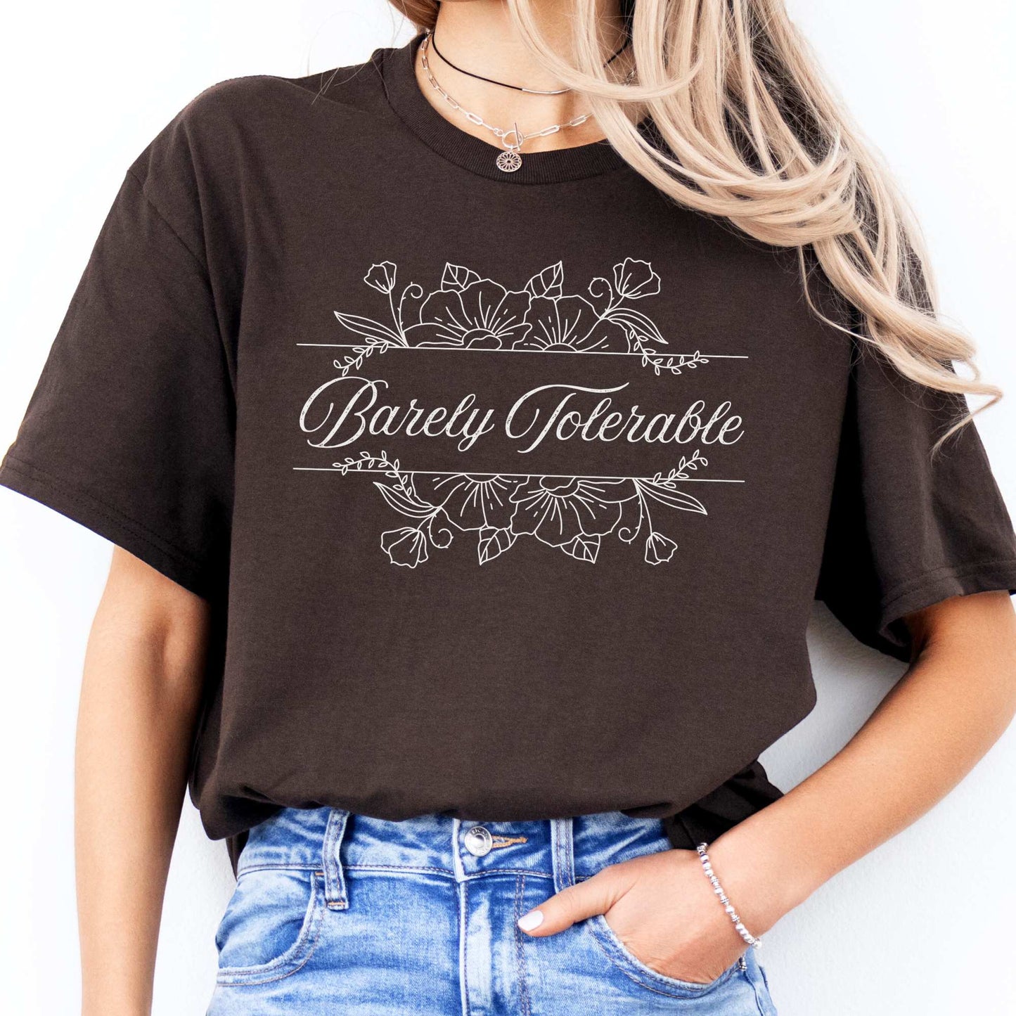 Barely Tolerable Jane Austen Bookish Shirt Dark Chocolate / S T-Shirt The Mystic Eden Bookish Book Lovers