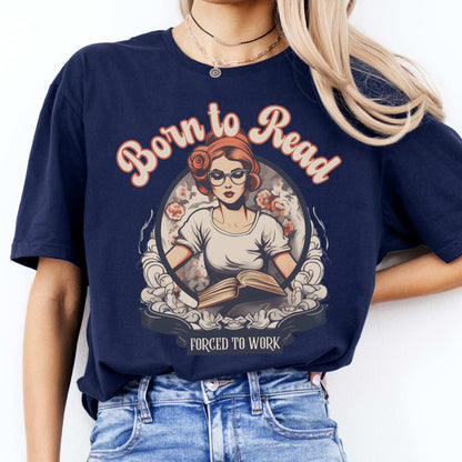 Born To Read Forced To Work Tee Navy / S T-Shirt The Mystic Eden Bookish Book Lovers