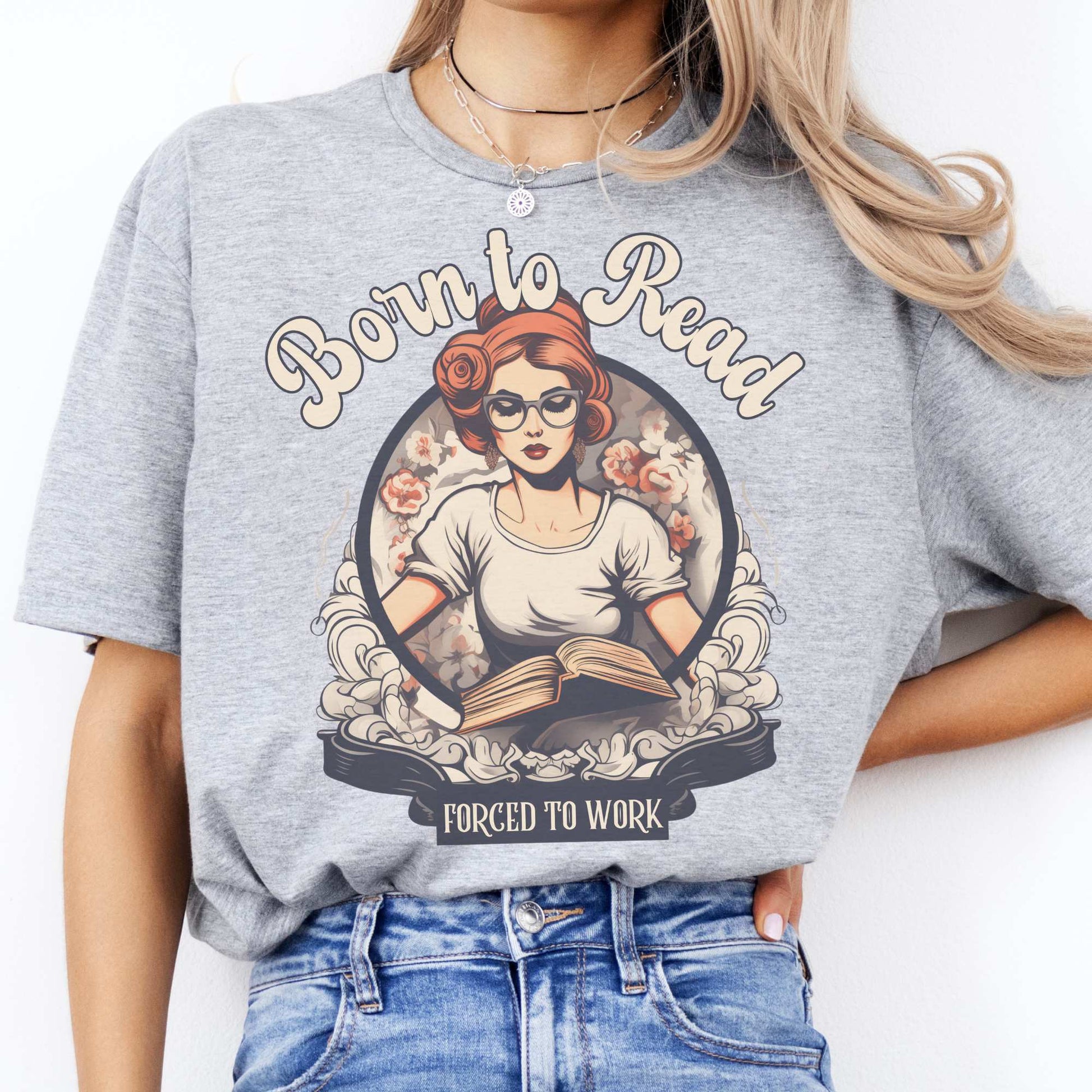 Born To Read Forced To Work Tee Sport Grey / S T-Shirt The Mystic Eden Bookish Book Lovers