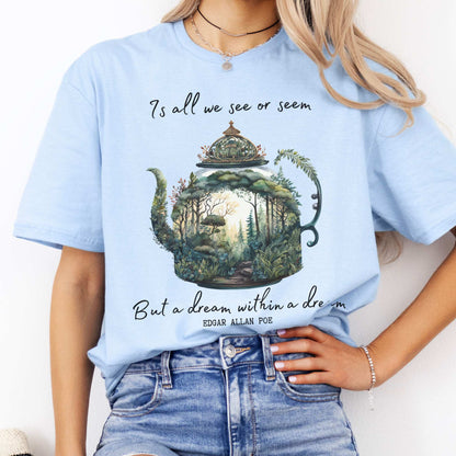 Dream Within A Dream Edgar Allan Poe Shirt Light Blue / S T-Shirt The Mystic Eden Bookish Book Lovers