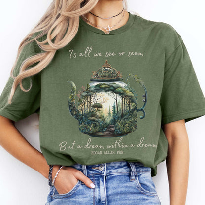 Dream Within A Dream Edgar Allan Poe Shirt Military Green / S T-Shirt The Mystic Eden Bookish Book Lovers