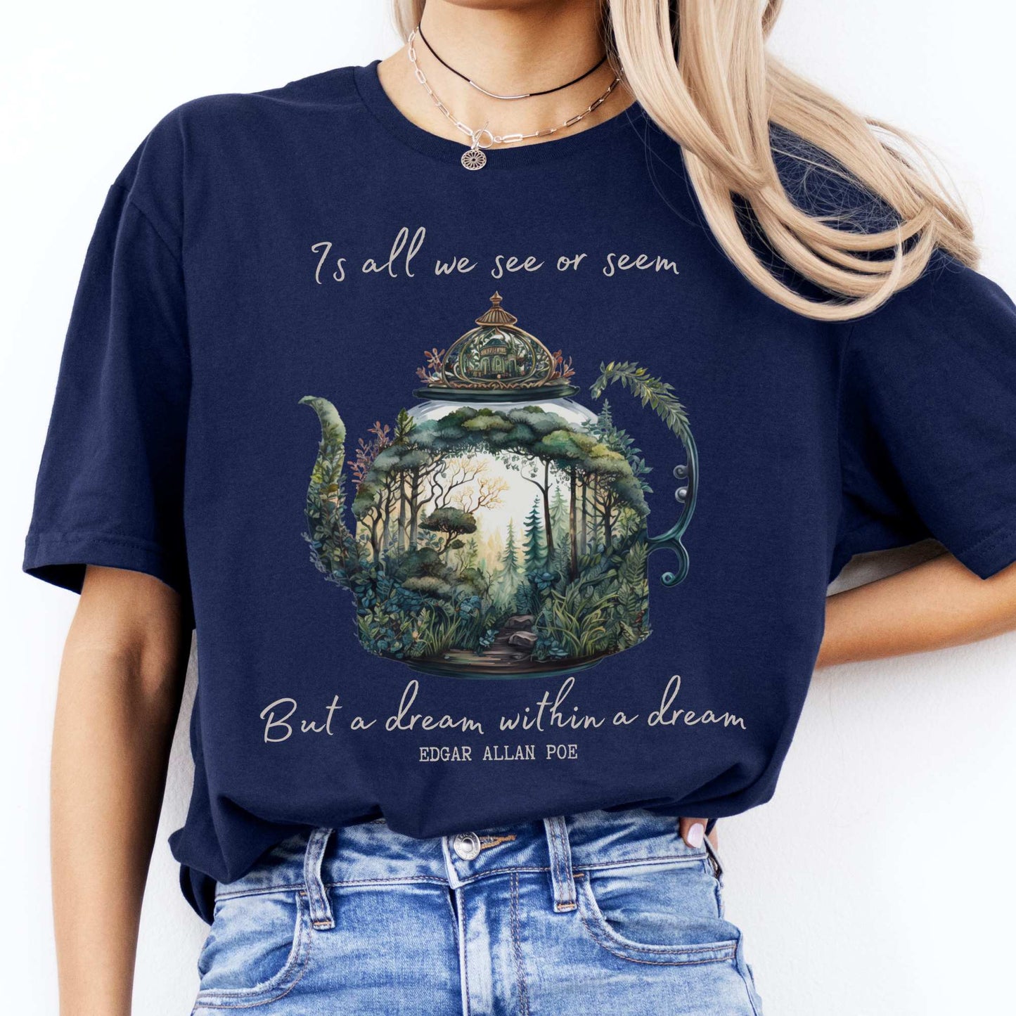 Dream Within A Dream Edgar Allan Poe Shirt Navy / S T-Shirt The Mystic Eden Bookish Book Lovers