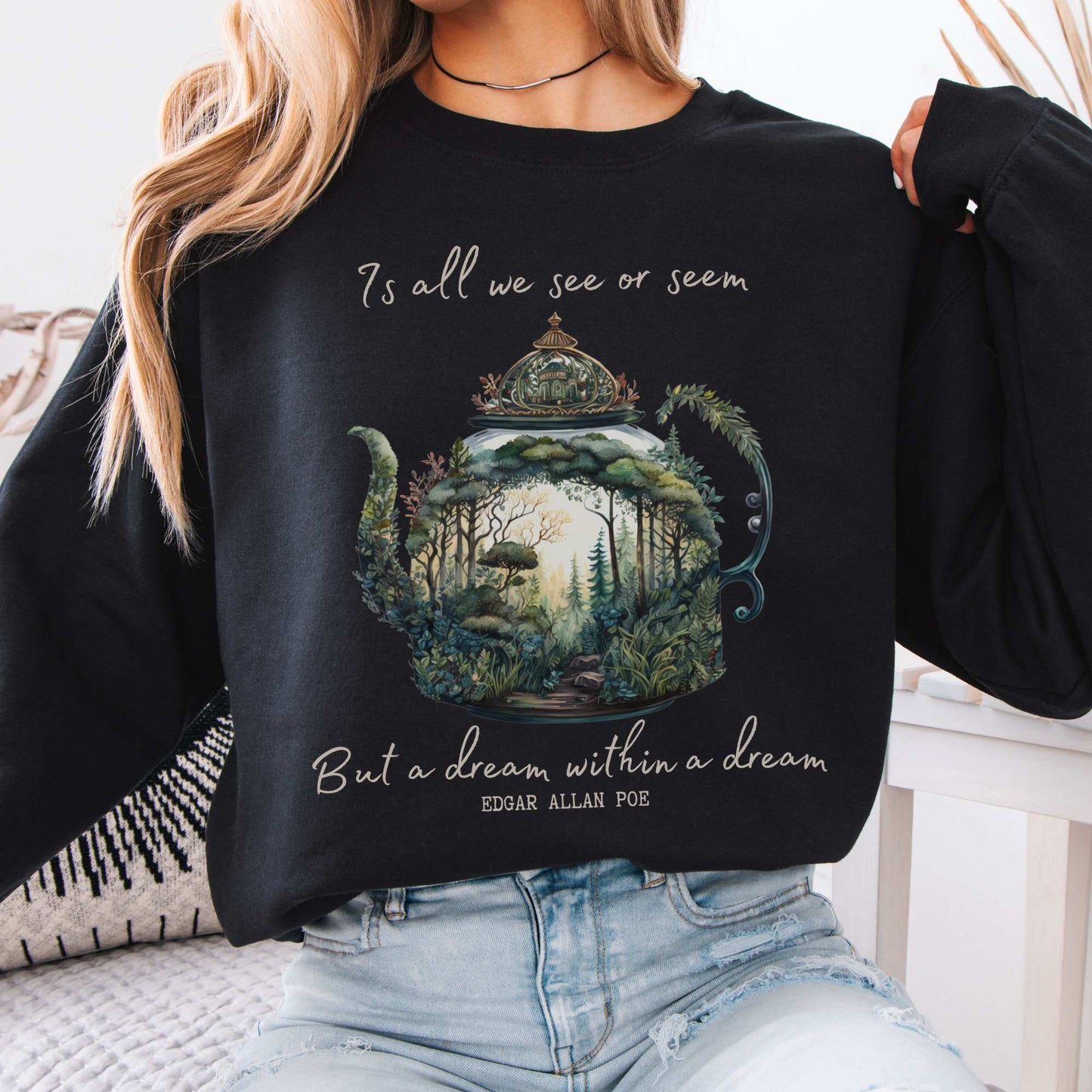 Dream Within A Dream Edgar Allan Poe Sweatshirt Black / S Sweatshirt The Mystic Eden Bookish Book Lovers
