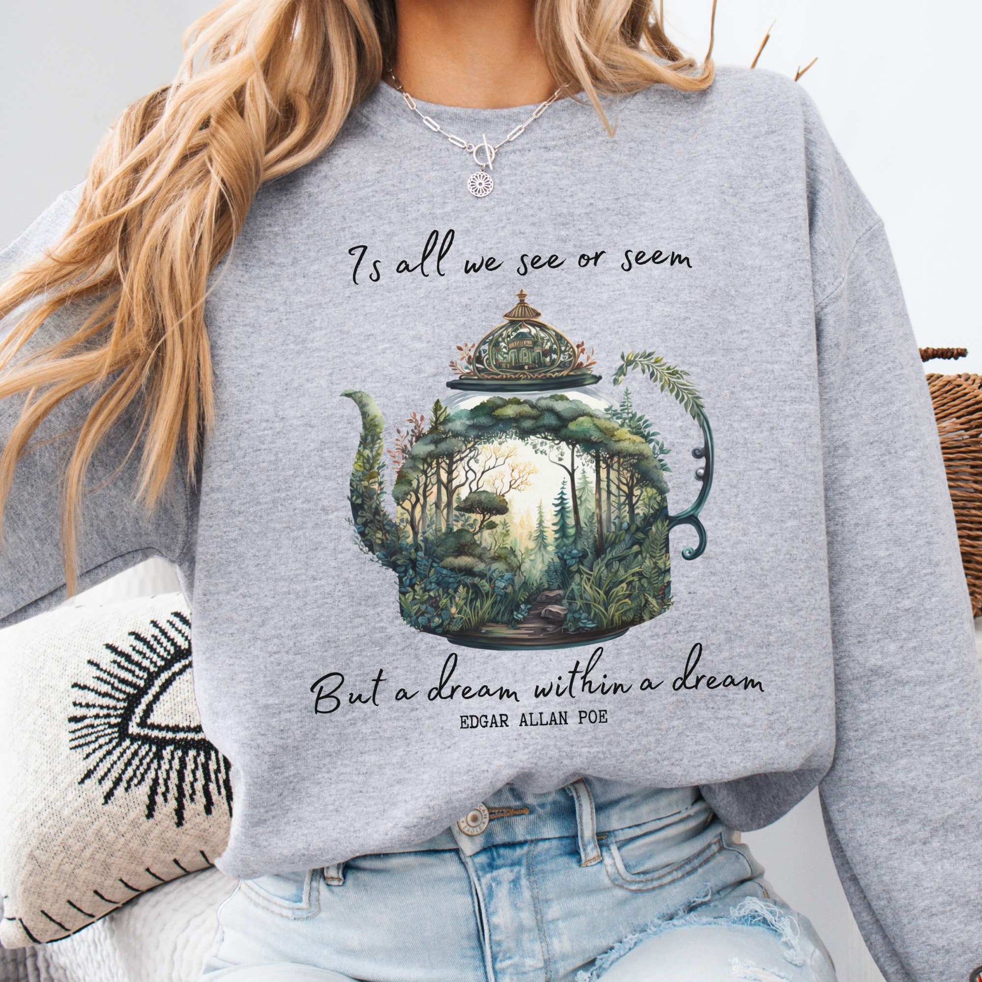 Dream Within A Dream Edgar Allan Poe Sweatshirt Sport Grey / S Sweatshirt The Mystic Eden Bookish Book Lovers