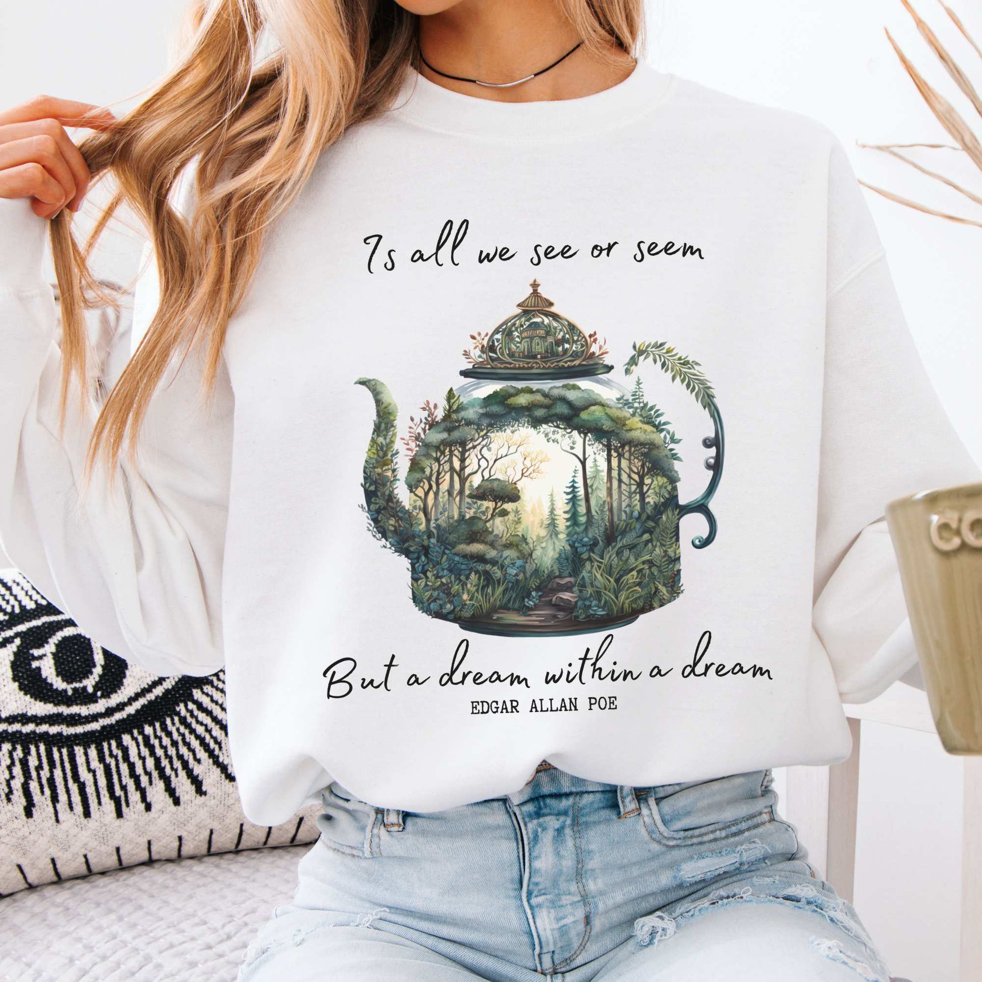 Dream Within A Dream Edgar Allan Poe Sweatshirt White / S Sweatshirt The Mystic Eden Bookish Book Lovers