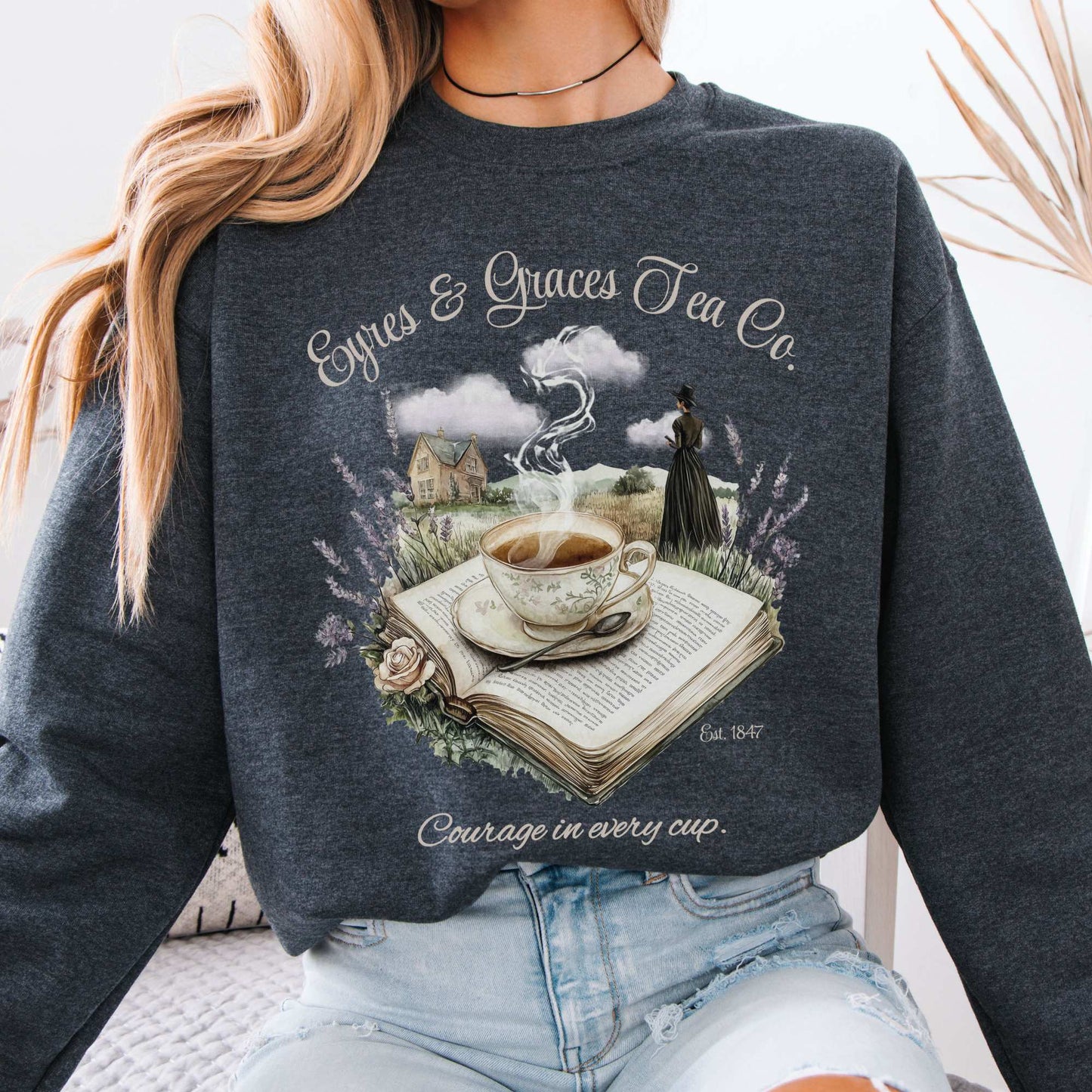 Eyres & Graces Tea Co. Sweatshirt Dark Heather / S Sweatshirt The Mystic Eden Bookish Book Lovers