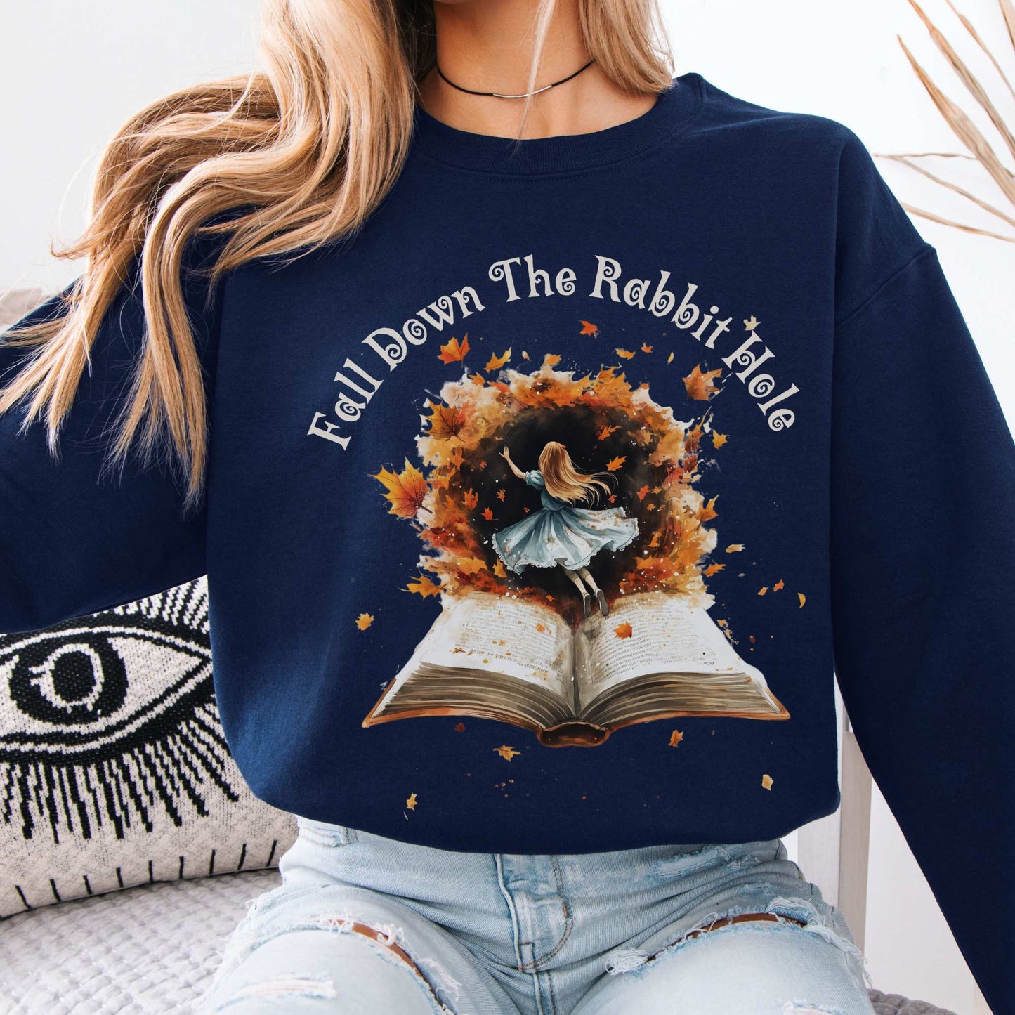 'Fall' Down the Rabbit Hole Alice's Adventures in Wonderland Sweatshirt Navy / S Sweatshirt The Mystic Eden Bookish Book Lovers