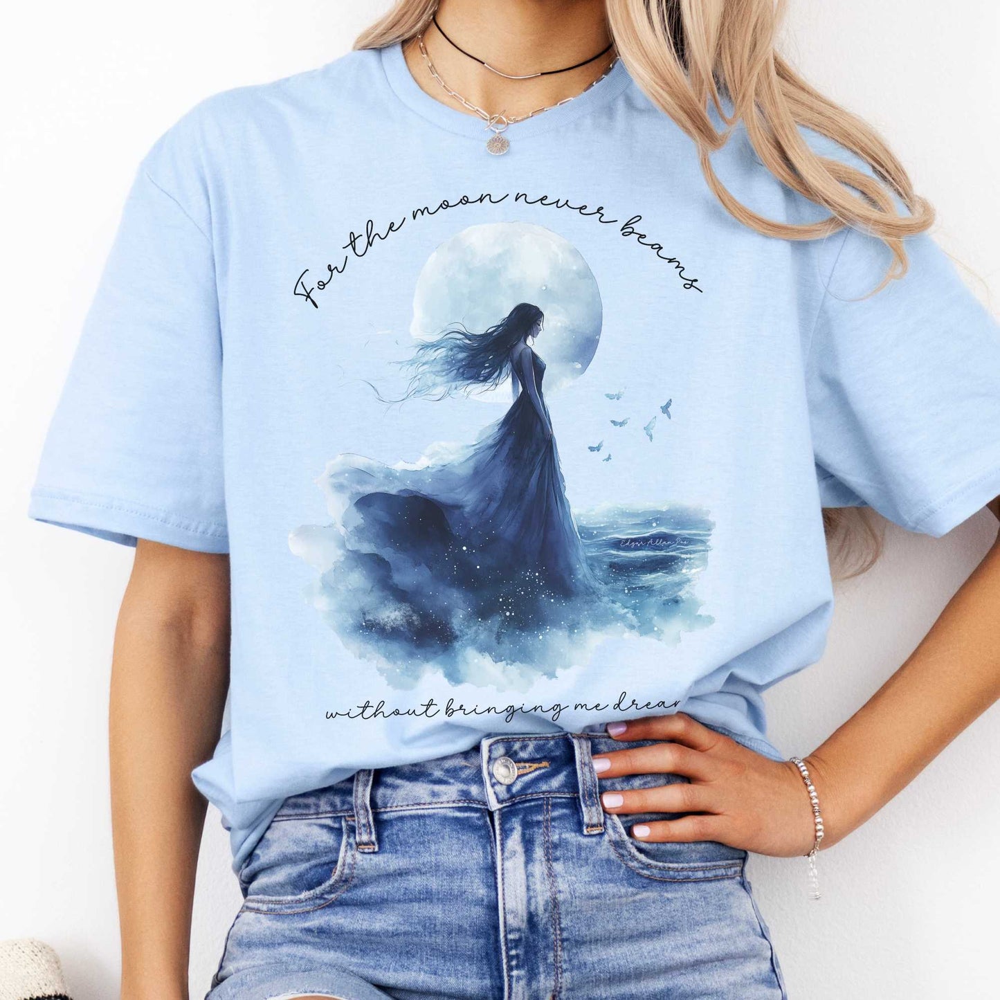 For the moon beams Without Bringing Me Dreams Annabel Lee Edgar Allan Poe Shirt Light Blue / S T-Shirt The Mystic Eden Bookish Book Lovers