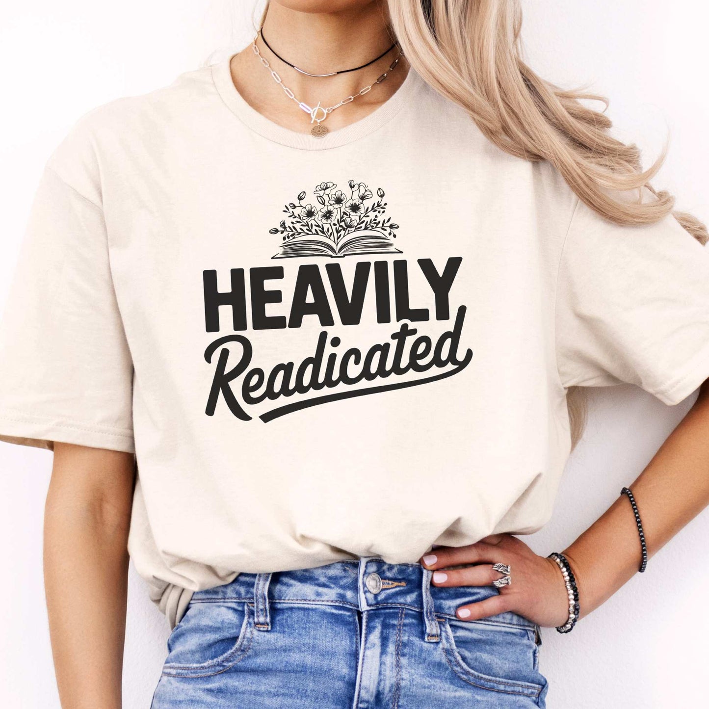 Heavily Readicated Shirt Natural / S T-Shirt The Mystic Eden Bookish Book Lovers