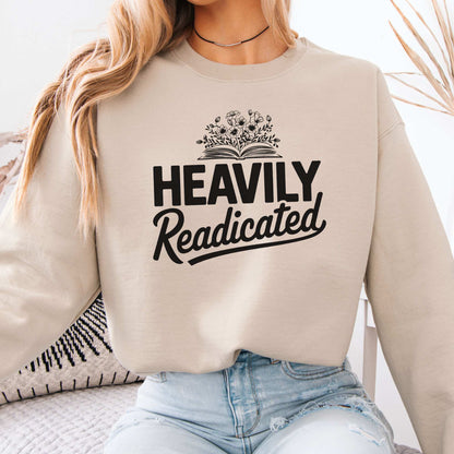 Heavily Readicated Sweatshirt Sand / S Sweatshirt The Mystic Eden Bookish Book Lovers