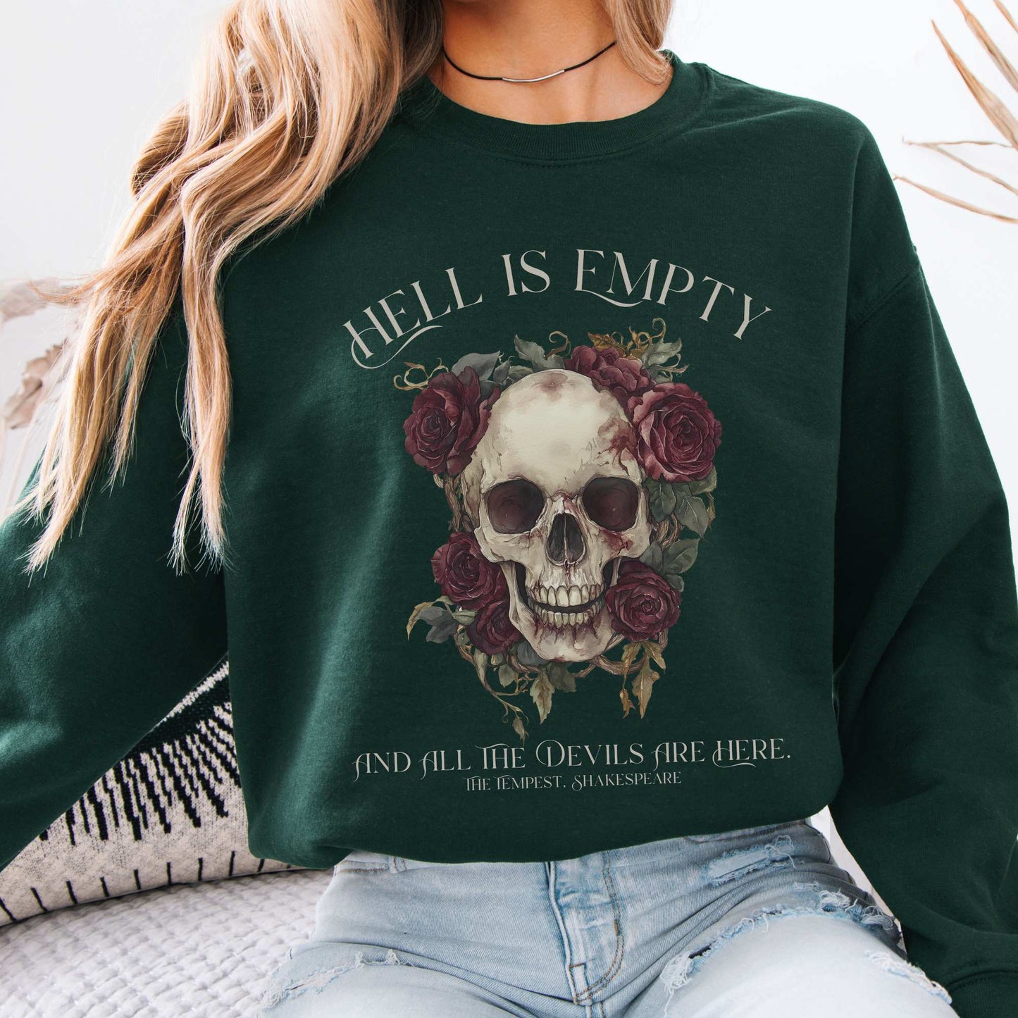 Hell Is Empty And All The Devils Are Here Shakespeare Sweatshirt Forest Green / S Sweatshirt The Mystic Eden Bookish Book Lovers