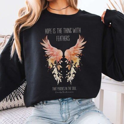 Hope is the Thing With Feathers Emily Dickinson Sweatshirt Black / S Sweatshirt The Mystic Eden Bookish Book Lovers