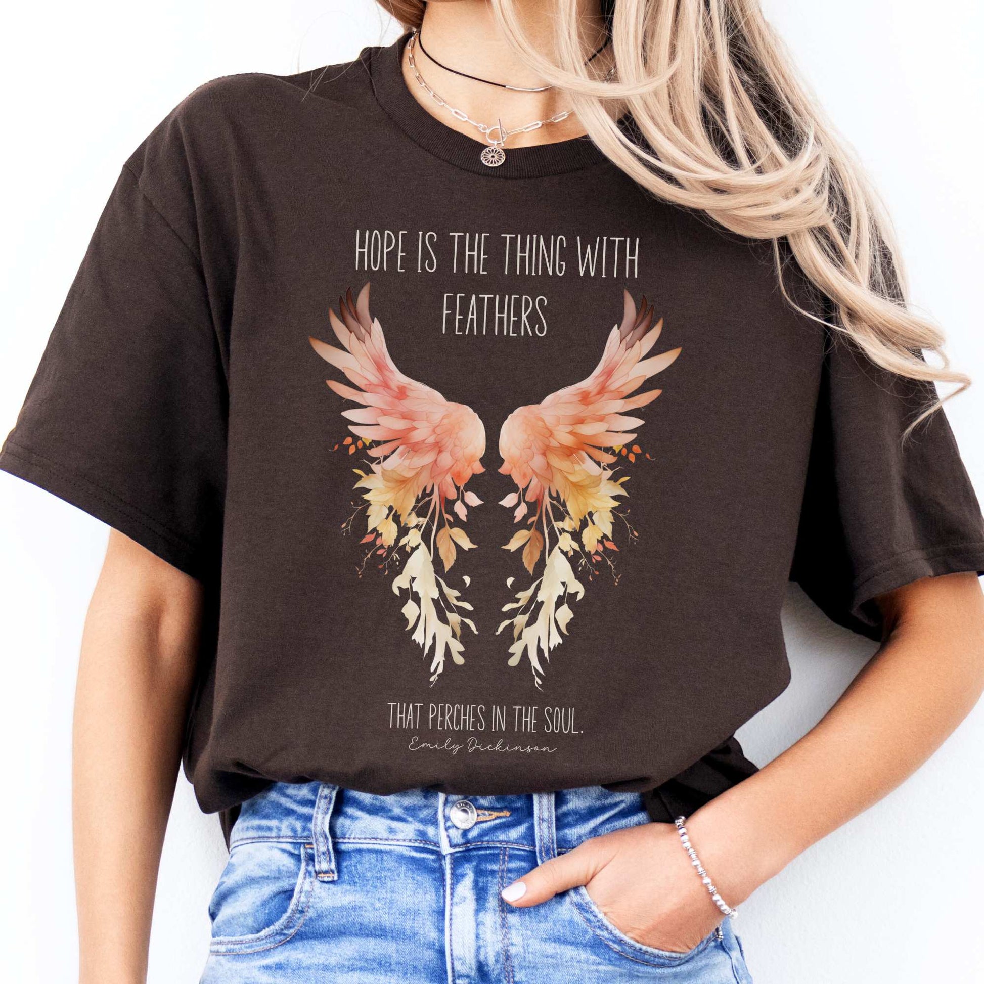 Hope is the Thing With Feathers Emily Dickinson T-Shirt Dark Chocolate / S T-Shirt The Mystic Eden Bookish Book Lovers