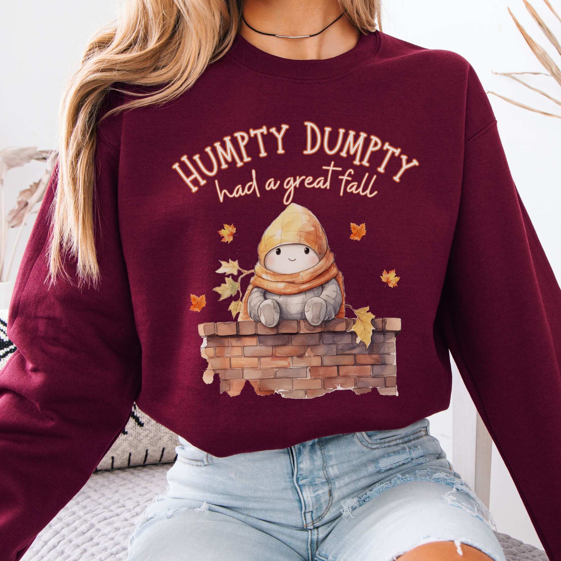 Humpty Dumpty Had a Great Fall Sweatshirt Maroon / S Sweatshirt The Mystic Eden Bookish Book Lovers