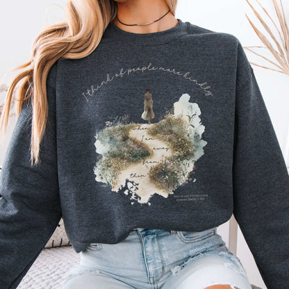 I Think Of People More KindlyWhen I am Away From Them Tess of the D’Urbervilles Sweatshirt Dark Heather / S Sweatshirt The Mystic Eden Bookish Book Lovers