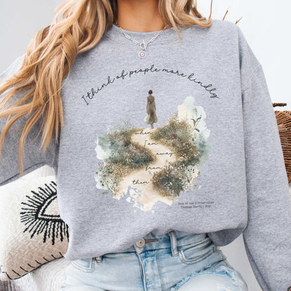 I Think Of People More KindlyWhen I am Away From Them Tess of the D’Urbervilles Sweatshirt Sport Grey / S Sweatshirt The Mystic Eden Bookish Book Lovers
