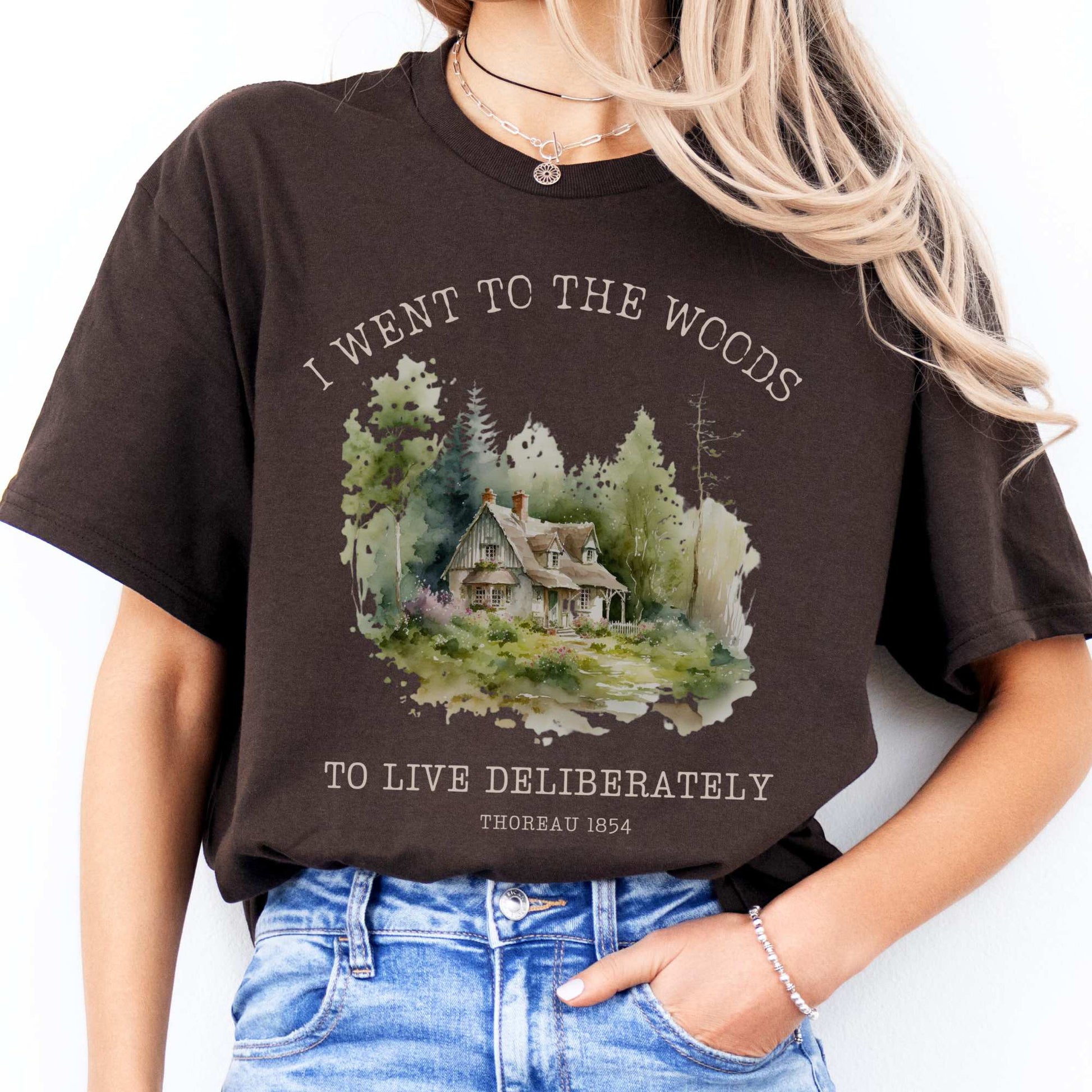 I Went To The Woods To Live Deliberately Henry Thoreau Tee Dark Chocolate / S T-Shirt The Mystic Eden Bookish Book Lovers