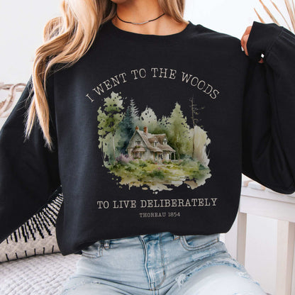 I Went To The Woods To Live Deliberately Thoreau Sweatshirt Black / S Sweatshirt The Mystic Eden Bookish Book Lovers