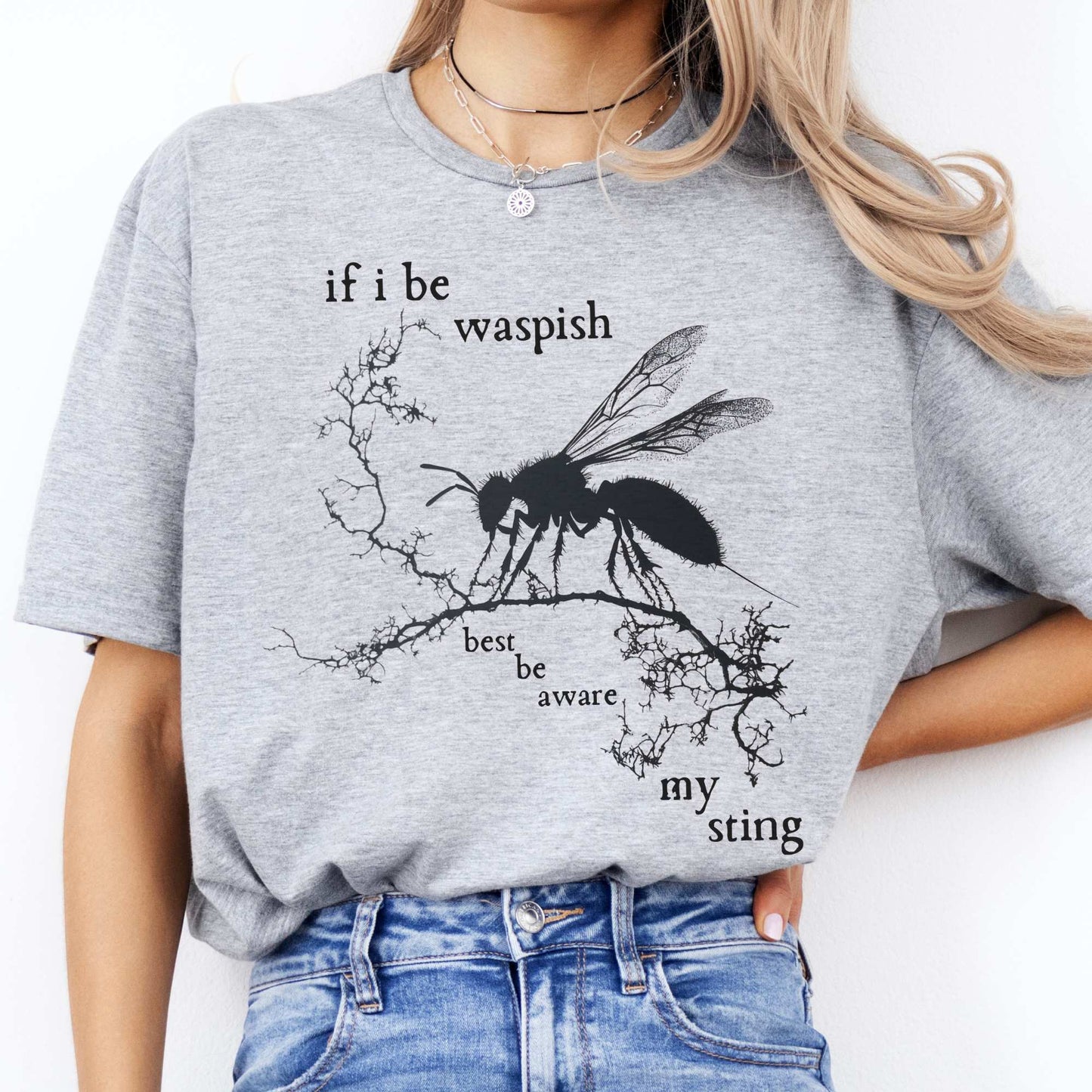 If I Be Waspish Best Be Aware My Sting - Shakespeare Shirt Sport Grey / S T-Shirt The Mystic Eden Bookish Book Lovers