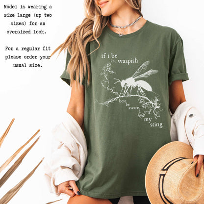 If I Be Waspish Best Be Aware My Sting - Shakespeare Shirt T-Shirt The Mystic Eden Bookish Book Lovers