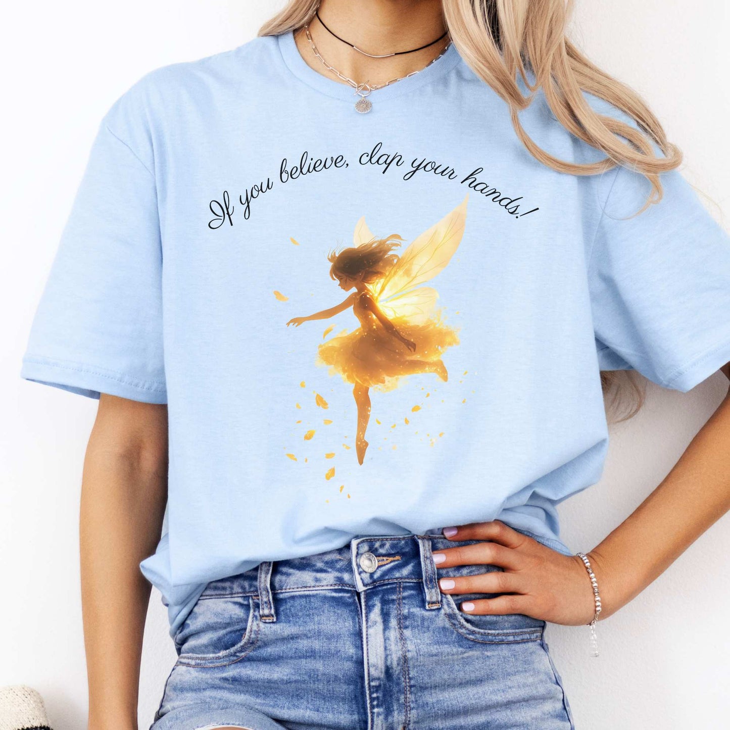 If You Believe Clap Your Hands Peter Pan Shirt - J M Barrie Light Blue / S T-Shirt The Mystic Eden Bookish Book Lovers