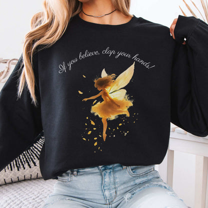If You Believe Clap Your Hands! Peter Pan Sweatshirt Black / S Sweatshirt The Mystic Eden Bookish Book Lovers
