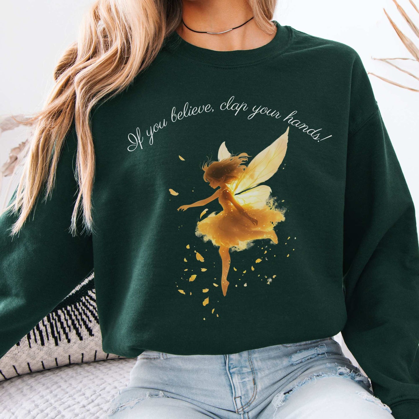 If You Believe Clap Your Hands! Peter Pan Sweatshirt Forest Green / S Sweatshirt The Mystic Eden Bookish Book Lovers