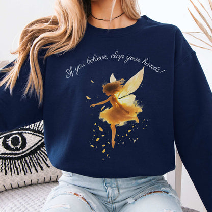 If You Believe Clap Your Hands! Peter Pan Sweatshirt Navy / S Sweatshirt The Mystic Eden Bookish Book Lovers