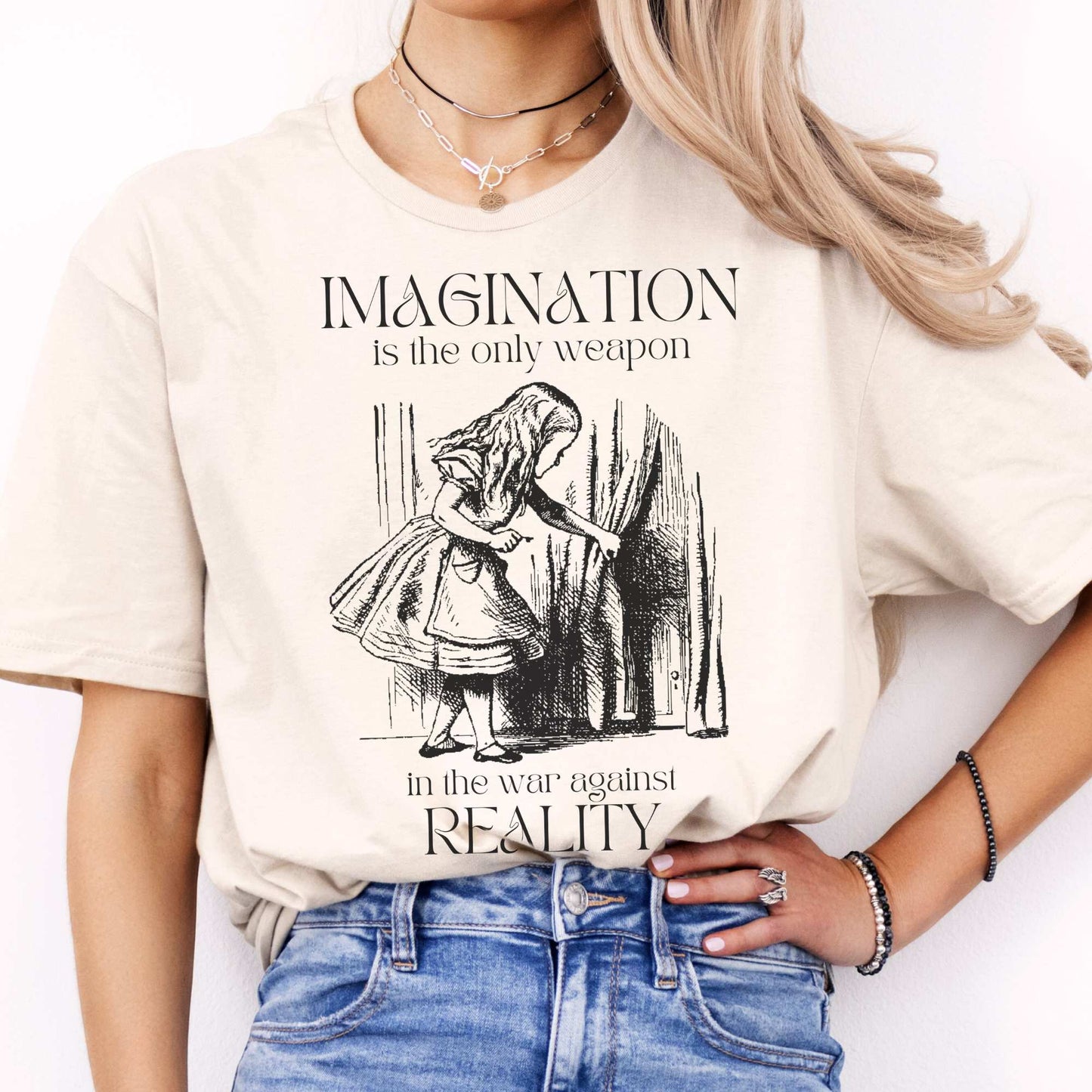 Imagination is the Only Weapon in the War Against Reality - Alice in Wonderland Shirt Natural / S T-Shirt The Mystic Eden Bookish Book Lovers
