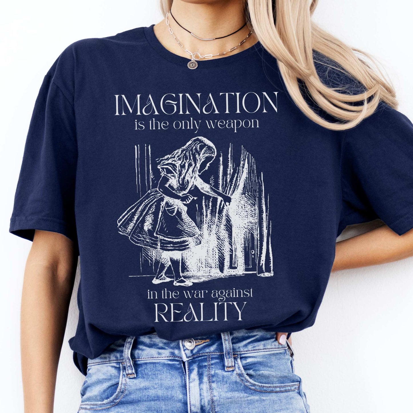 Imagination is the Only Weapon in the War Against Reality - Alice in Wonderland Shirt Navy / S T-Shirt The Mystic Eden Bookish Book Lovers