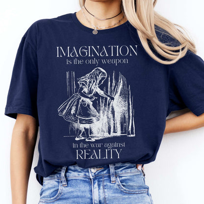 Imagination is the Only Weapon in the War Against Reality - Alice in Wonderland Shirt Navy / S T-Shirt The Mystic Eden Bookish Book Lovers