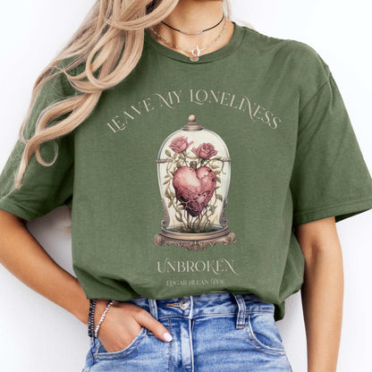Leave My Loneliness Unbroken Edgar Allan Poe T-Shirt Military Green / S T-Shirt The Mystic Eden Bookish Book Lovers