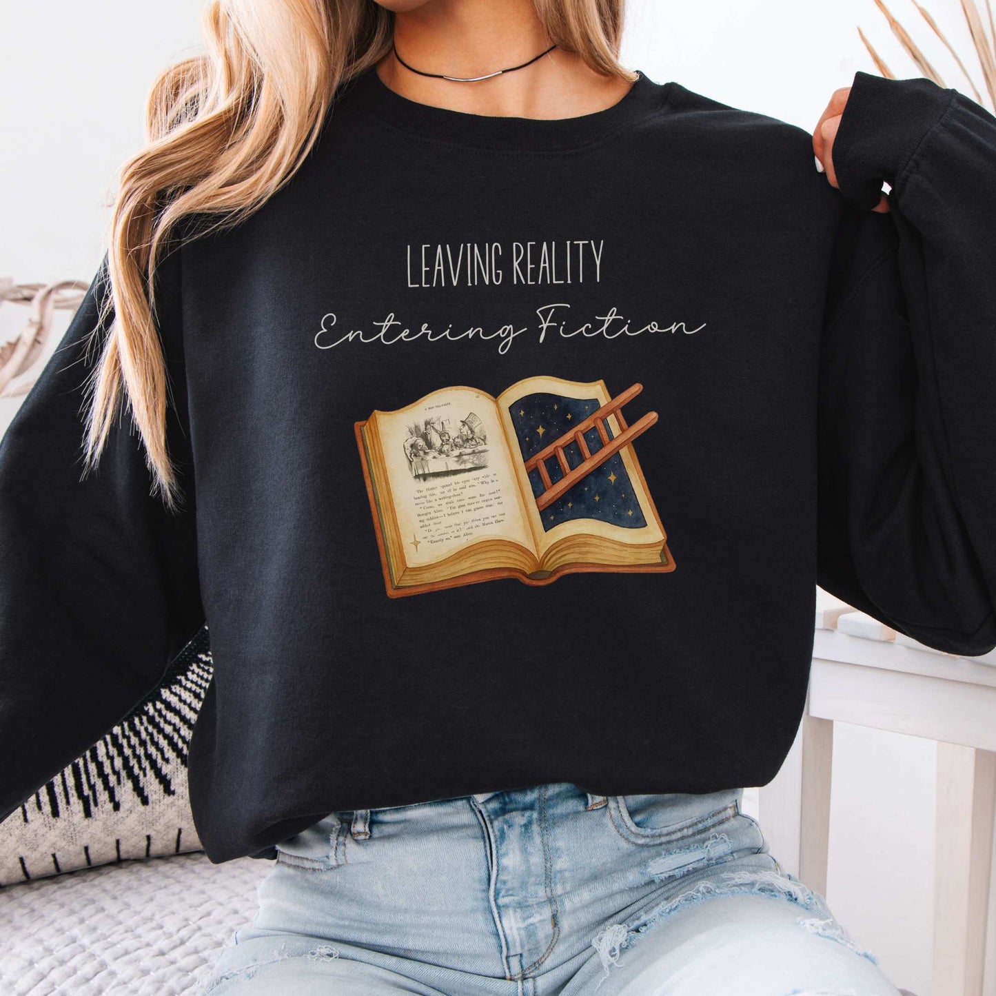 Leaving Reality Entering Fiction Sweatshirt Black / S Sweatshirt The Mystic Eden Bookish Book Lovers