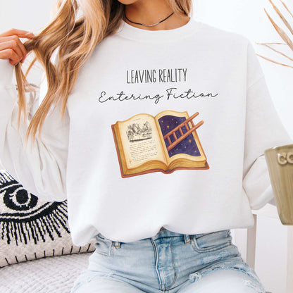 Leaving Reality Entering Fiction Sweatshirt White / S Sweatshirt The Mystic Eden Bookish Book Lovers