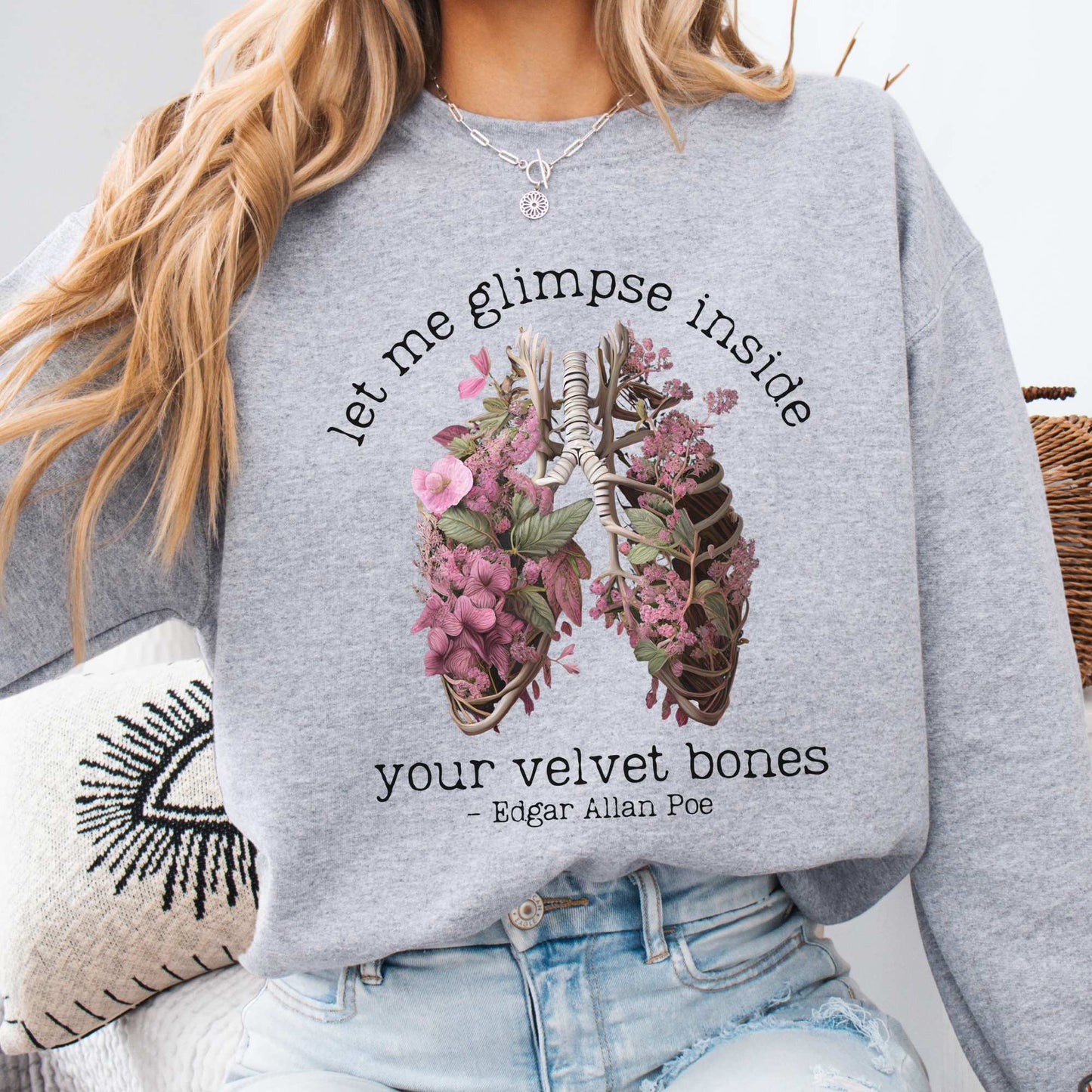 Let Me Glimpse Inside Your Velvet Bones Edgar Allan Poe Sweatshirt Sport Grey / S Sweatshirt The Mystic Eden Bookish Book Lovers