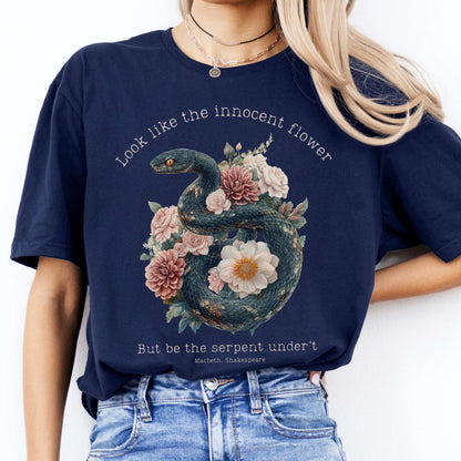 Look Like The Innocent Flower But Be The Serpent Under't Shakespeare Shirt Navy / S T-Shirt The Mystic Eden Bookish Book Lovers