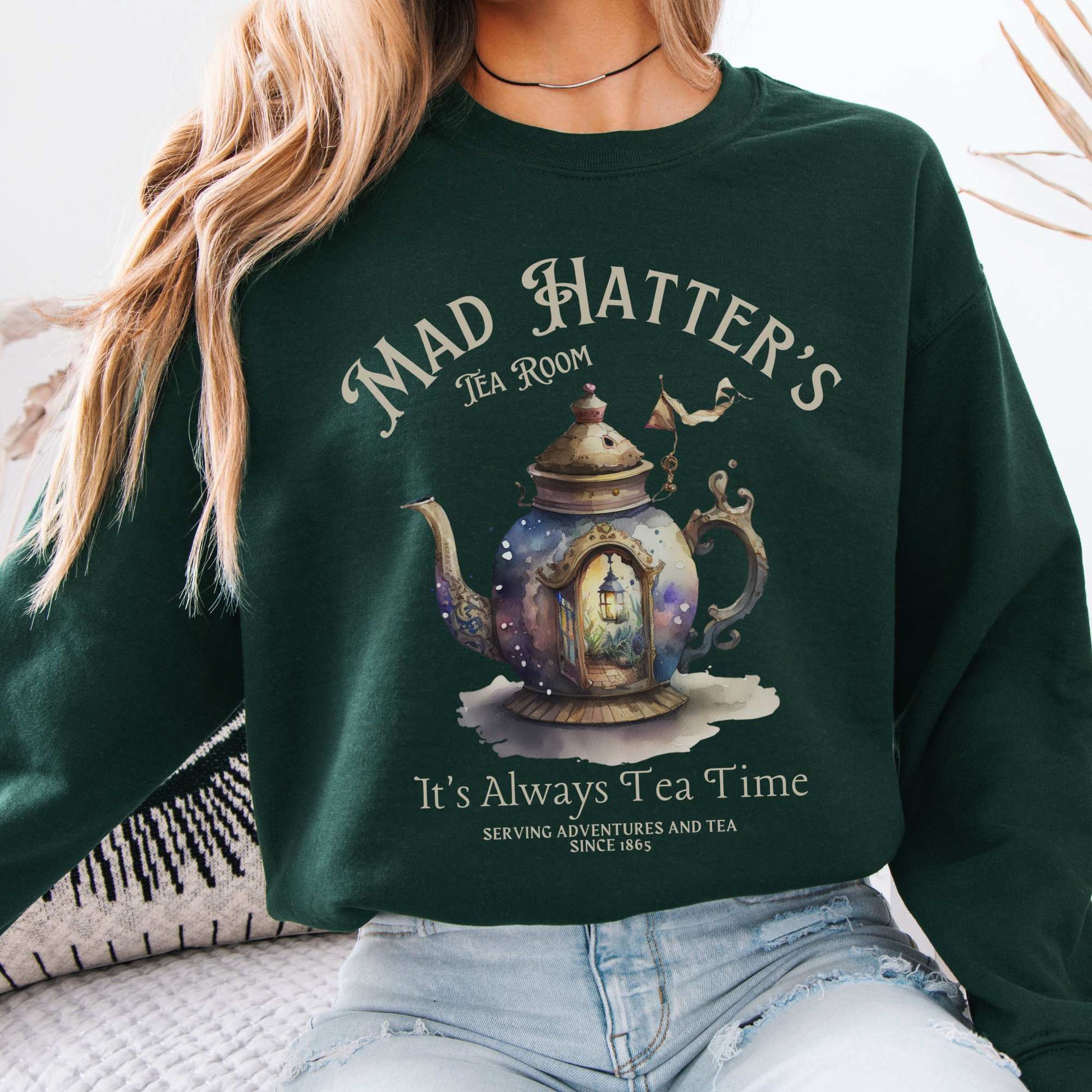 Mad Hatters Tea Room Sweatshirt Alice in Wonderland Sweater Forest Green / S Sweatshirt The Mystic Eden Bookish Book Lovers