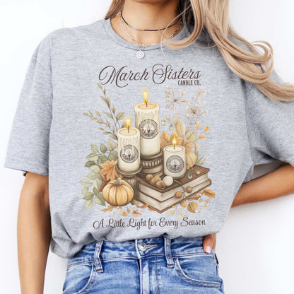 March Sisters Candle Co Little Women Shirt Sport Grey / S T-Shirt The Mystic Eden Bookish Book Lovers
