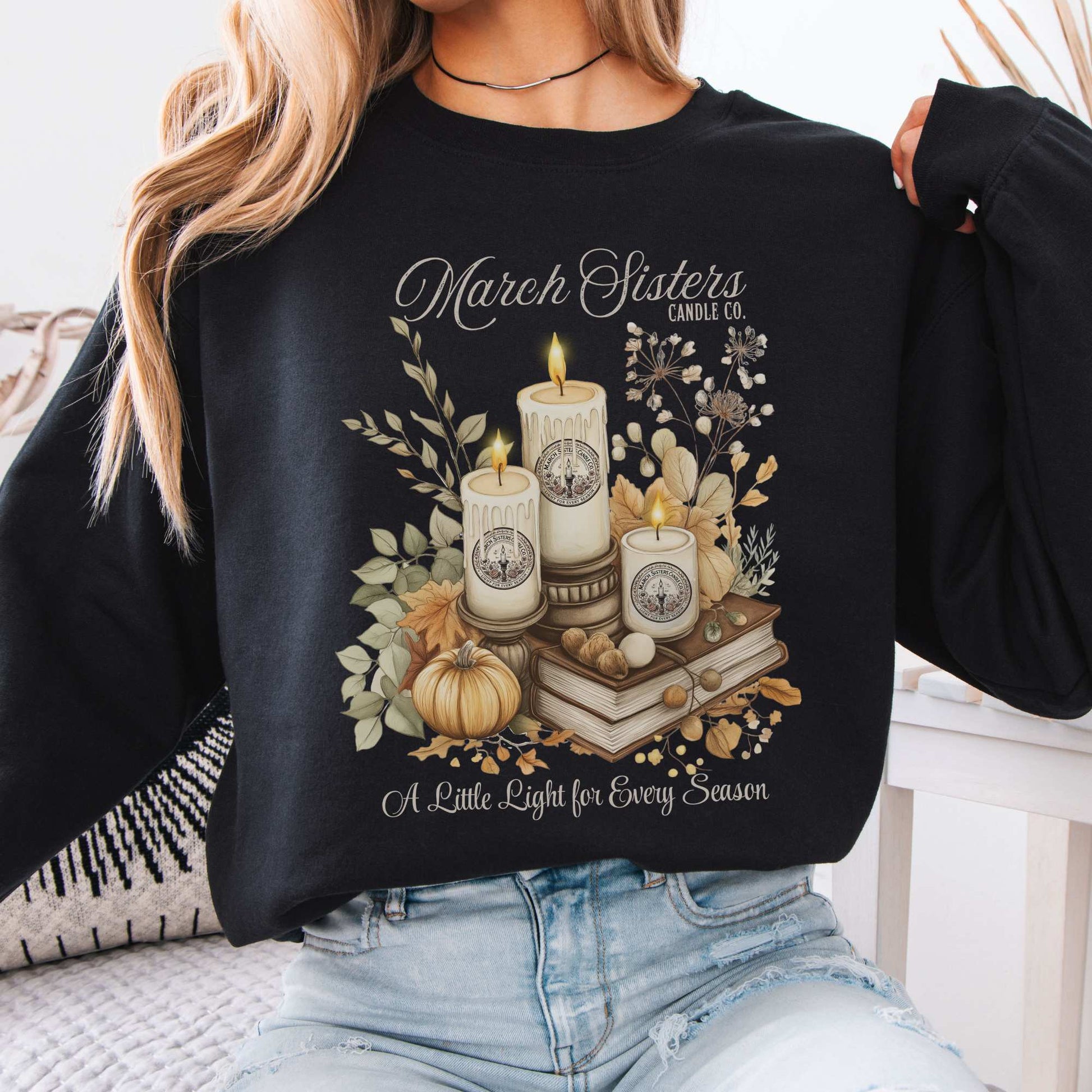 March Sisters Candle Co. Little Women Sweatshirt Black / S Sweatshirt The Mystic Eden Bookish Book Lovers