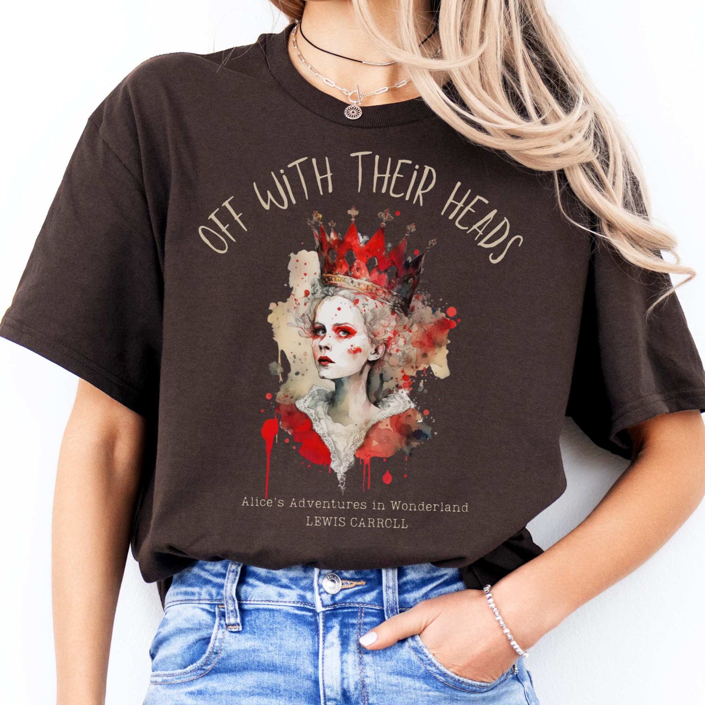 Off With Their Heads - Lewis Caroll's Queen of Hearts Dark Chocolate / S T-Shirt The Mystic Eden Bookish Book Lovers