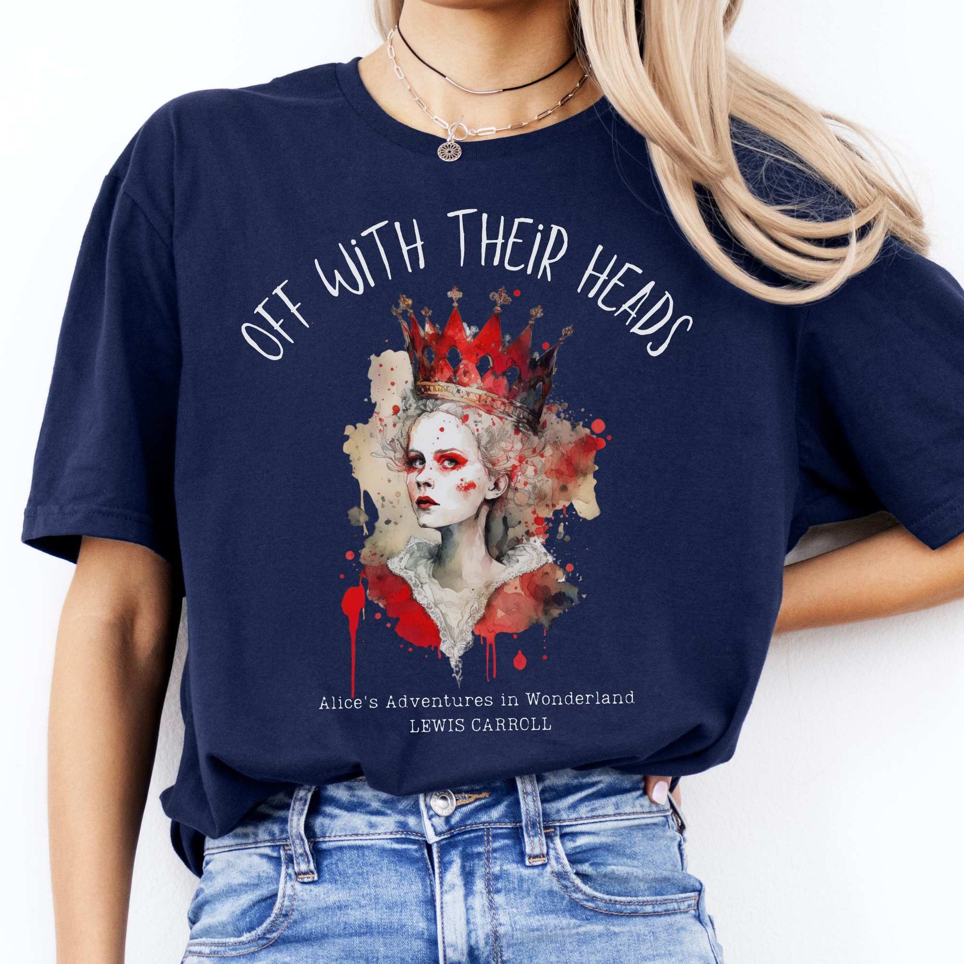 Off With Their Heads - Lewis Caroll's Queen of Hearts Navy / S T-Shirt The Mystic Eden Bookish Book Lovers