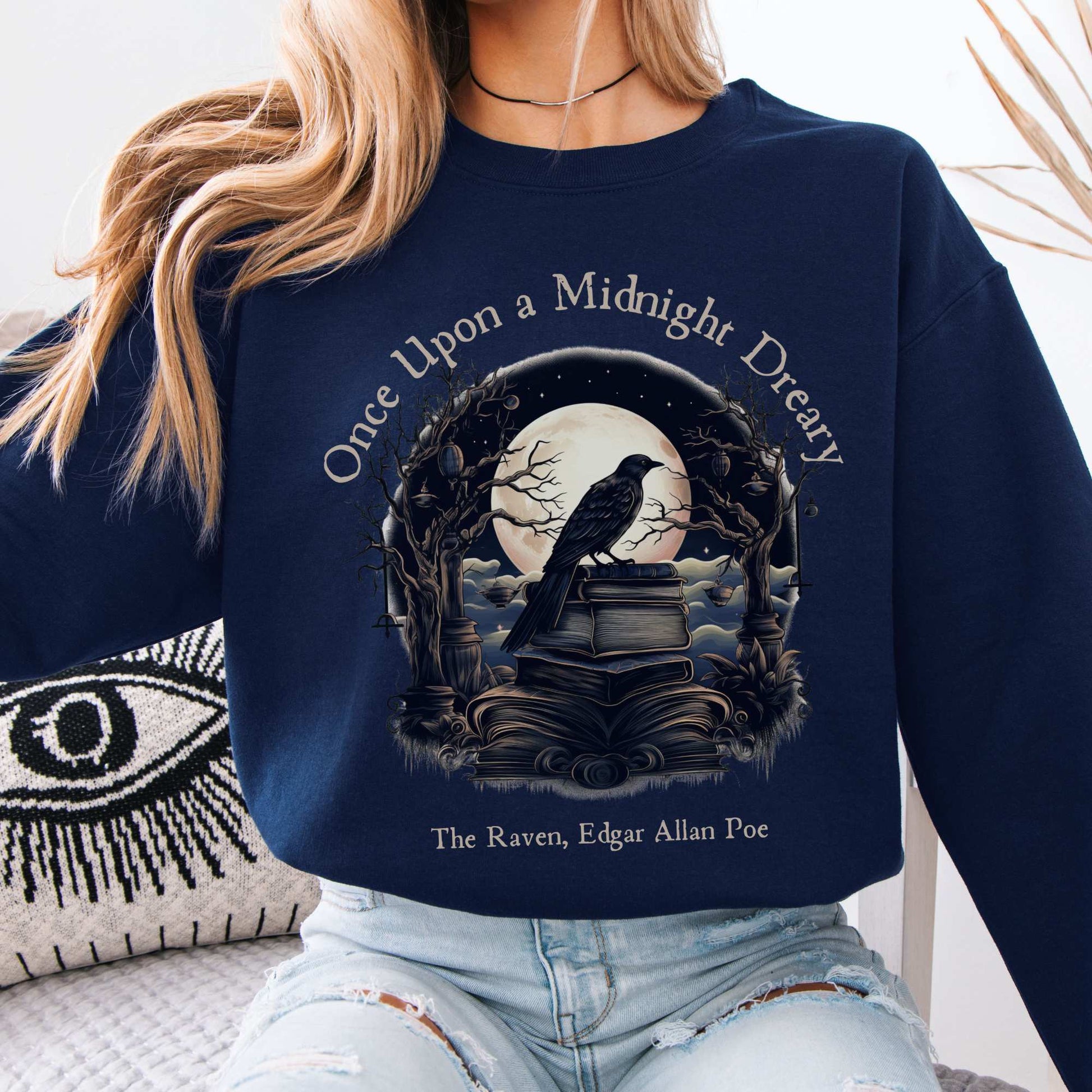 Once Upon A Midnight Dreary Edgar Allan Poe Sweatshirt Navy / S Sweatshirt The Mystic Eden Bookish Book Lovers